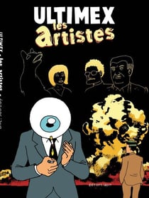 Ultimex Tome 3 : les artistes