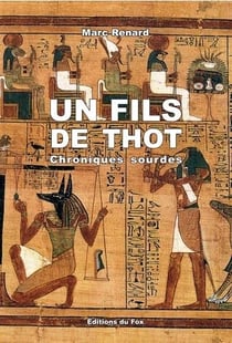 Un fils de Thot - chroniques sourdes