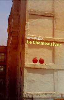Le chameau ivre
