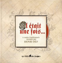 Il etait une fois - six contes traditionnels racontés par henri dès
