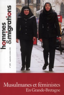 Hommes & migrations n.1299 - musulmanes et féministes en grande-bretagne