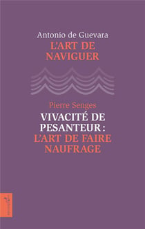 L'art de naviguer - vivacité de pesanteur l'art de faire naufrage