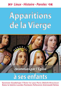 Les apparitions de la Vierge à ses enfants