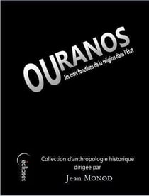 Ouranos ou les trois fonctions de la religion dans l'état