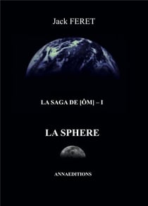 La saga de Om t.1 - la sphère