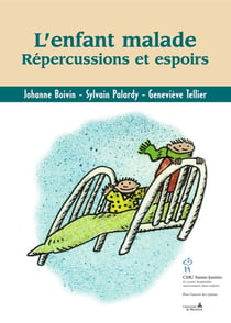 L'enfant malade - répercussions et espoir