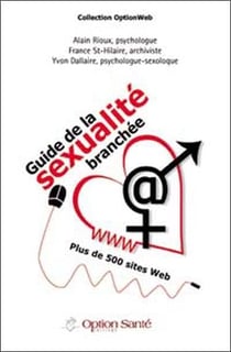 Guide de la sexualité branchée