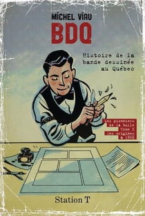 Bdq v 01 les pionniers de la bulle, des origines a 1968