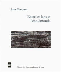 Entre les laps et l'ennuimonde