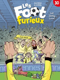 Les Foot Furieux Tome 30