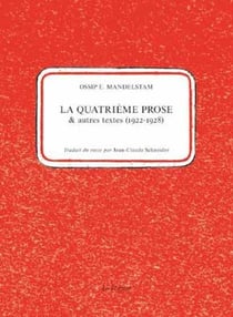 La quatrième prose et autres textes (1922-1929)