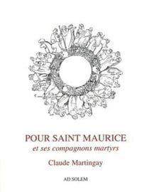 Pour saint Maurice et ses compagnons martyrs