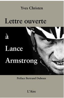 LETTRE OUVERTE A LANCE ARMSTRONG