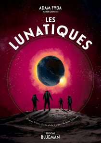 Les lunatiques