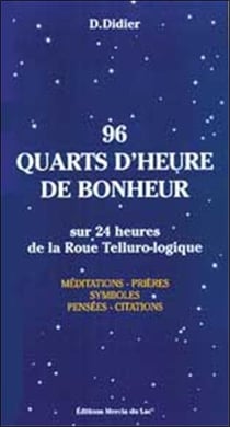 96 quarts d'heure de bonheur