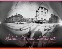 Saint-etienne autrement