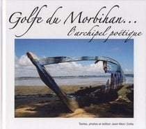 Golfe du morbihan...l'archipel poétique
