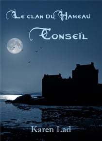 Le clan du hameau t.3 - conseil
