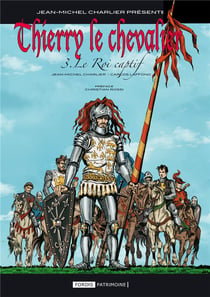 Thierry le chevalier t.3 - le roi captif