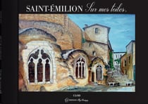 Saint Emilion - sur mes toiles