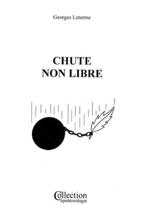 CHUTE NON LIBRE