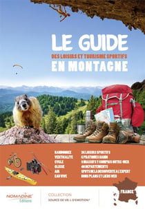 Le guide des loisirs et tourisme sportifs en montagne
