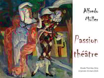 Alfredo Müller. Passion théâtre : Catalogue d'exposition Musée Thornley, Osny, 13 janvier-31 mars 2024