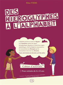 Des hiéroglyphes à l'alphabet
