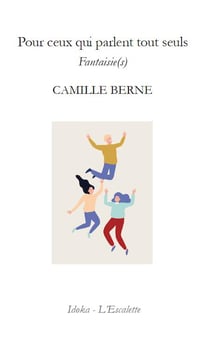 Pour ceux qui parlent tout seuls : fantaisie(s)