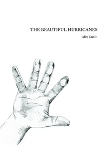 The beautiful hurricanes