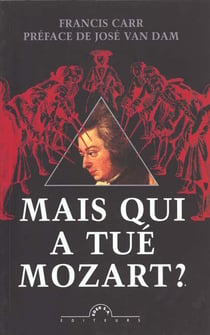 Mais qui a tue mozart