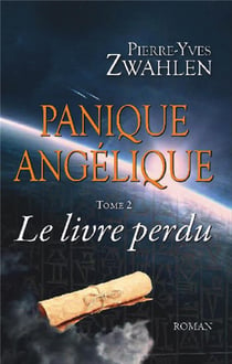 Panique angélique Tome 2 - le livre perdu