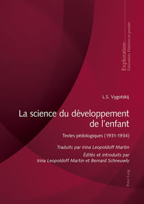 La science du développement de l'enfant : Textes pédologiques 1931-1934 de L.S. Vygotskij