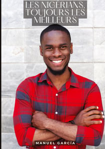 Les Nigérians, toujours les meilleurs : Histoires Érotiques Gay de Sexe Explicite - Homosexual Forbidden Stories for Men