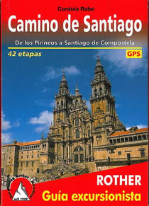 Camino de Santiago - de los Pirineos a Santiago de Compostela