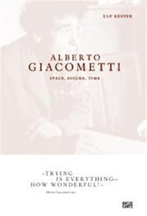 Alberto giacometti space, figure, time