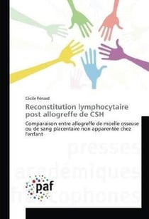 Reconstitution lymphocytaire post allogreffe de csh