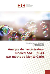 Analyse de l accelerateur medical saturne43 par methode monte carlo