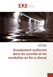 Ecoulement uniforme dans les tunnels et les conduites en fer a cheval