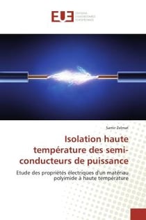 Isolation haute température des semi-conducteurs de puissance : Etude des propriétés électriques d'un matériau polyimide à haute température