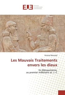 Les mauvais traitements envers les dieux