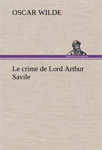 Le crime de lord arthur savile