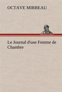 Le journal d'une femme de chambre - le journal d une femme de chambre