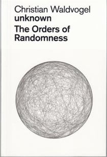 Christian waldvogel unknown the order of randomness