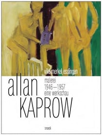 Allan Kaprow - painting 1946-1957