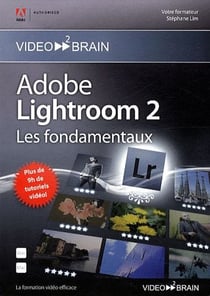 Adobe lightroom 2 - les fondamentaux