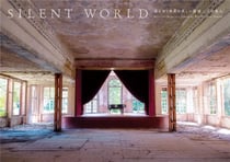 Silent world beautiful ruins of a vanishing world
