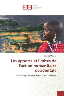 Les apports et limites de l'action humanitaire occidentale