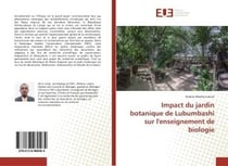 Impact du jardin botanique de lubumbashi sur l'enseignement de biologie