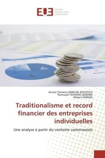 Traditionalisme et record financier des entreprises individuelles : Une analyse A partir du contexte camerounais